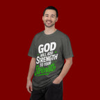 Inspirational T-Shirt — "God Will Add Strength to Your Strength" Christian Faith Tee