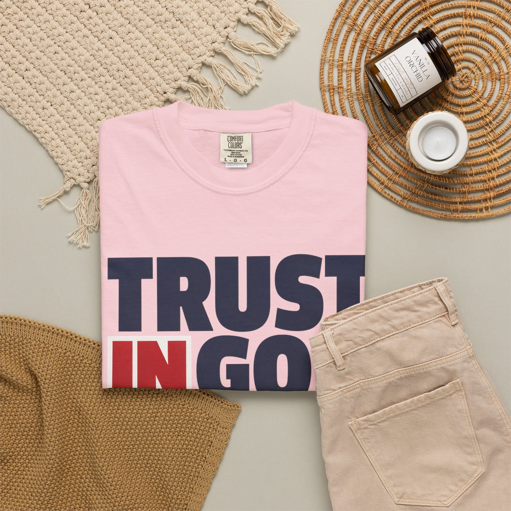 Trust in God With All Your Heart T-Shirt
