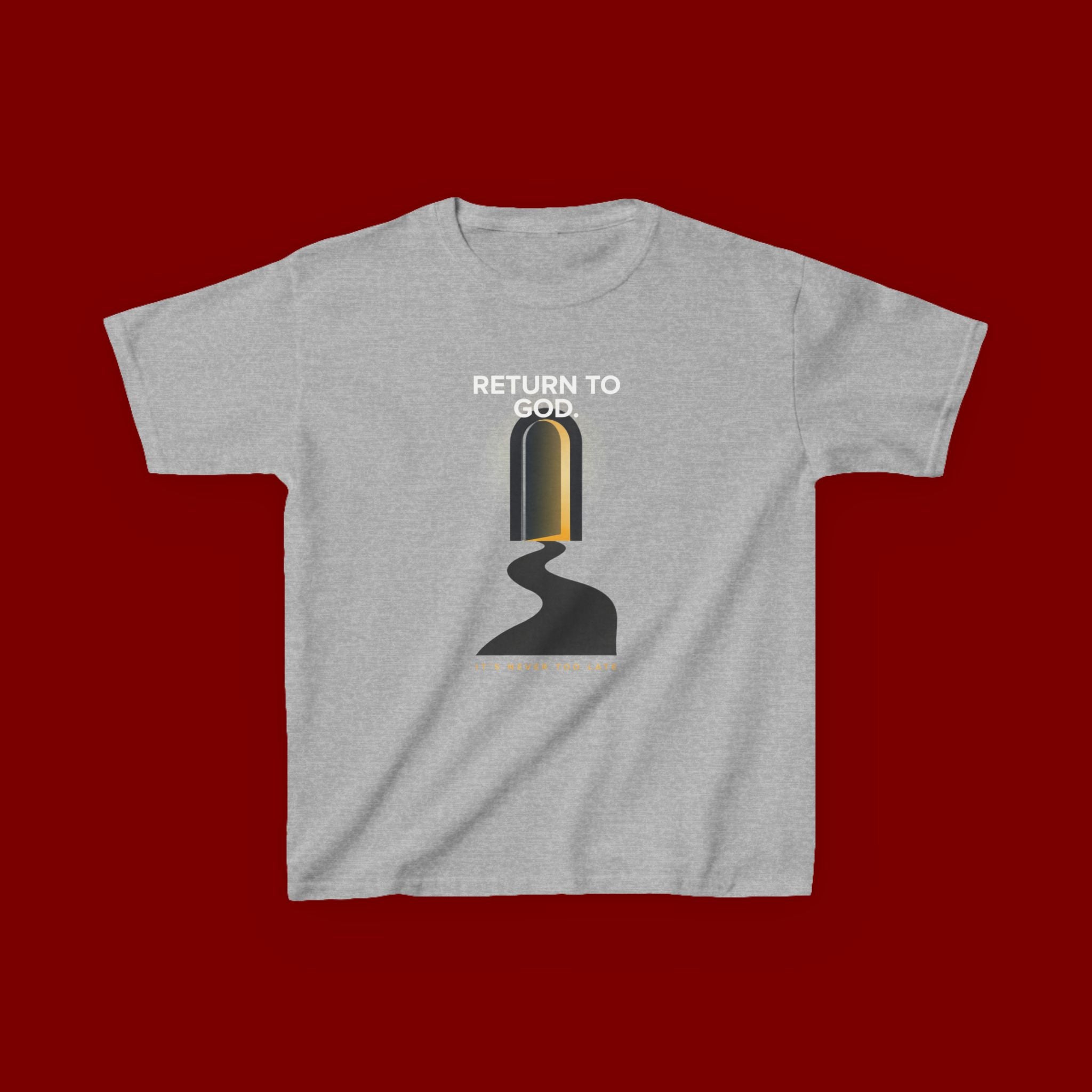 Kids T‑Shirt — "Return to God" Spiritual Graphic Tee