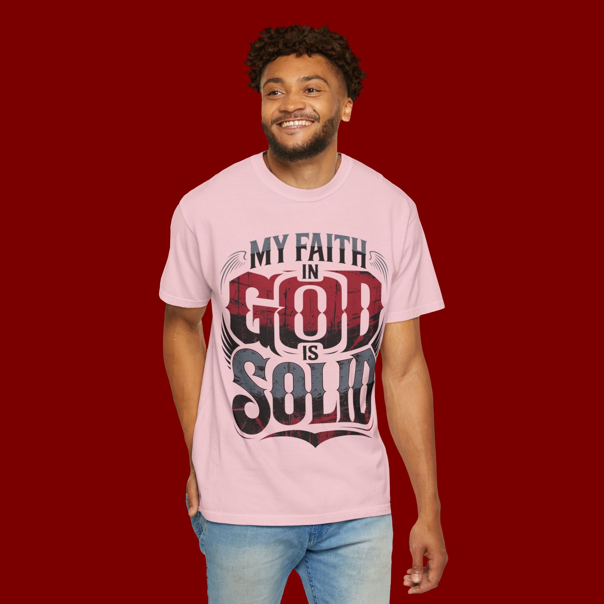 My Faith in God Is Solid T-Shirt