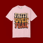 Faith Over Fear T‑Shirt — Retro Floral Inspirational Tee