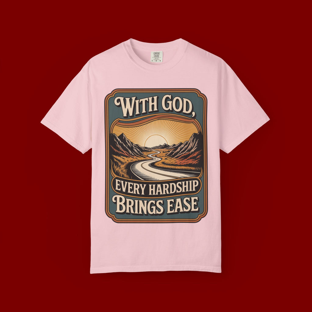 Inspirational Graphic T-Shirt — "With God, Every Hardship Brings Ease"