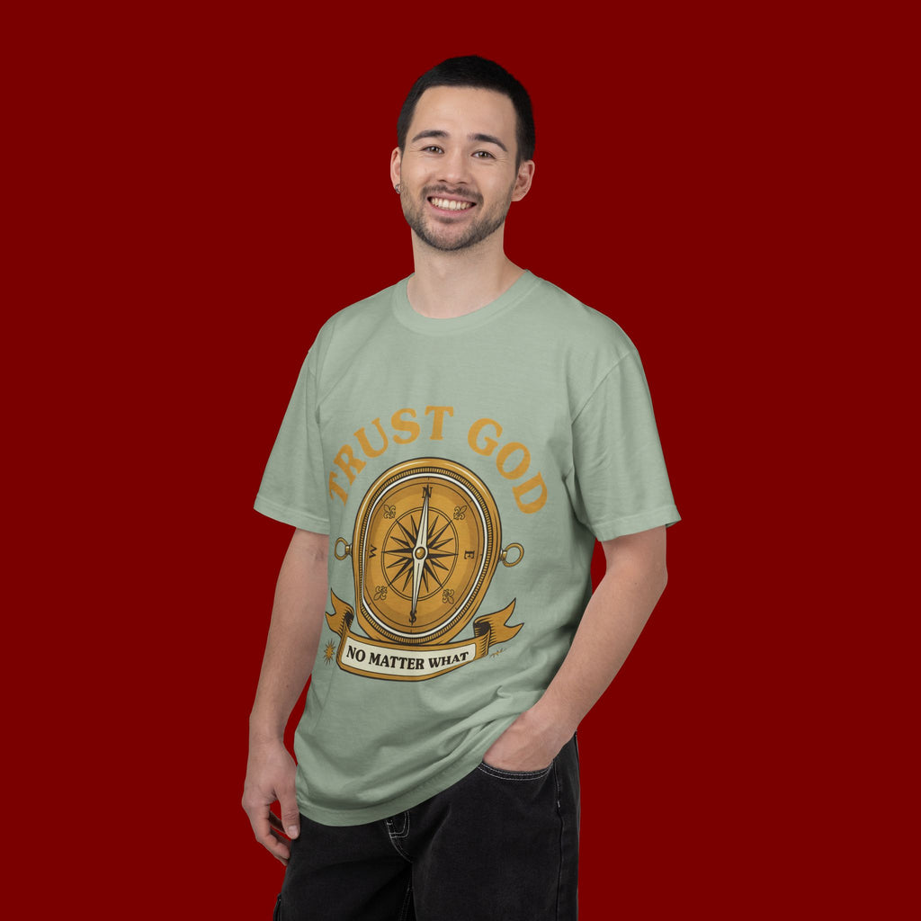 Trust God Compass T-Shirt — "Trust God No Matter What" Christian Faith Tee
