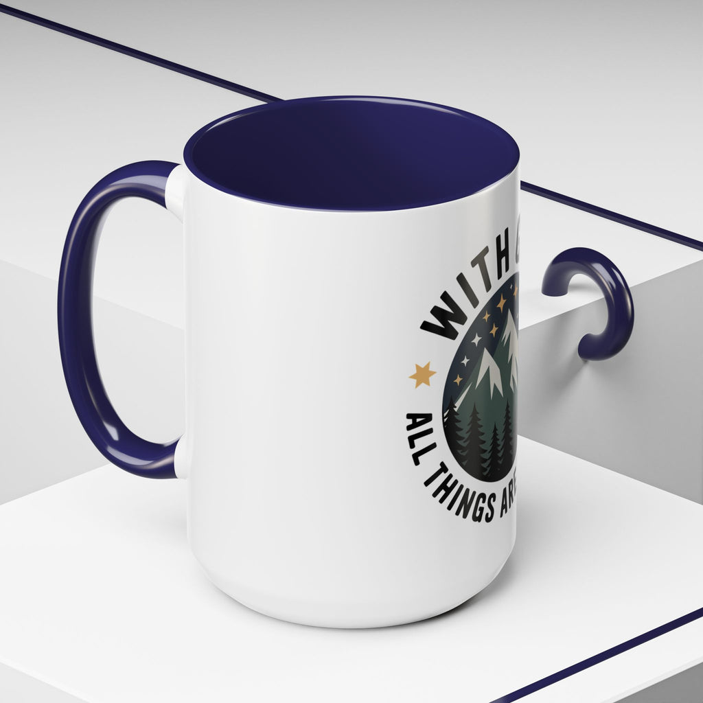 With God All Things Are Possible Accent Coffee Mug — Inspirational Faith Mountain Mug (11/15oz)