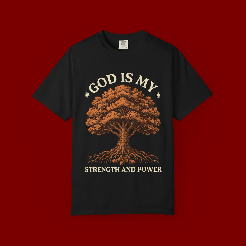 God Is My Strength Tree T-Shirt — Faith-Based Inspirational Tee