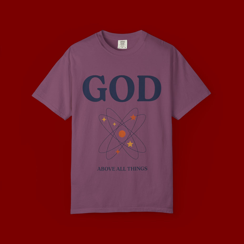 God Above All Things T-Shirt — Faith Graphic Tee with Cosmic Design