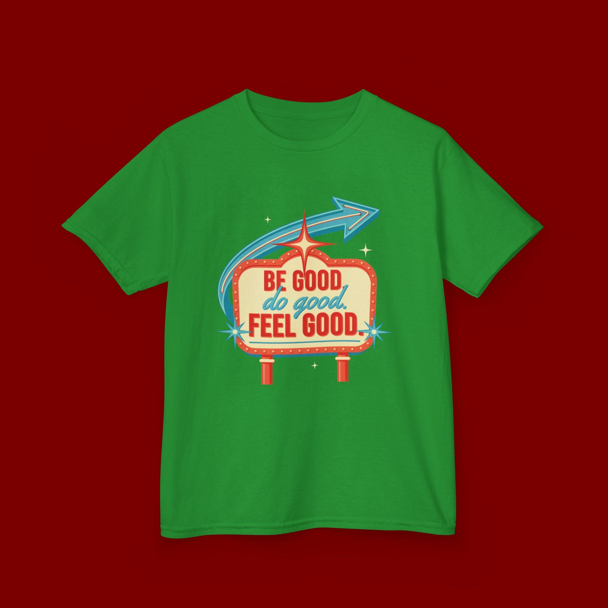 Kids Tee — Retro 'Be Good, Do Good, Feel Good' Positive Message Shirt