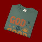 God Is Good All the Time T-Shirt — Christian Faith Graphic Tee