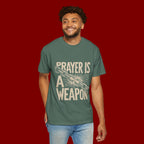 Prayer Is a Weapon T-Shirt — Faith Statement Graphic Tee