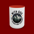 With God All Things Are Possible Accent Coffee Mug — Inspirational Faith Mountain Mug (11/15oz)