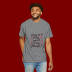 Pray On It Pray Over It Pray Through It T‑Shirt
