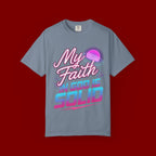 Faith T-Shirt — "My Faith in God Is Solid" Retro Graphic Tee