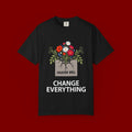 Prayer Will Change Everything T-Shirt