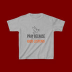 Kids T-Shirt — "Pray Because God Listens" Christian Faith Tee with Dove Graphic