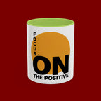 Accent Coffee Mug — "Focus On The Positive" Motivational Mug