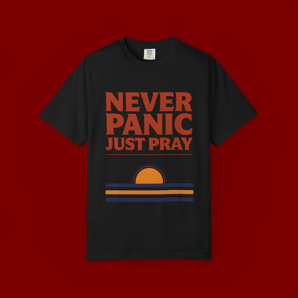Never Panic Just Pray T‑Shirt — Retro Sunset Faith Tee