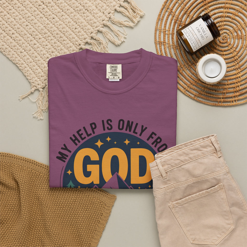 God The Creator T-Shirt — My Help Is Only From God Christian Mountain Faith Tee