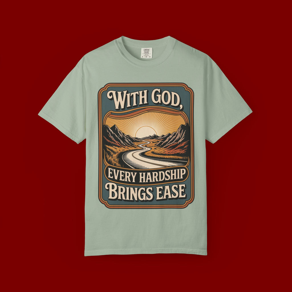 Inspirational Graphic T-Shirt — "With God, Every Hardship Brings Ease"