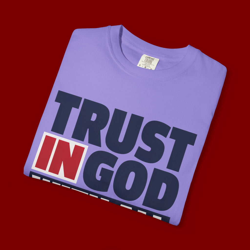 Trust in God With All Your Heart T-Shirt