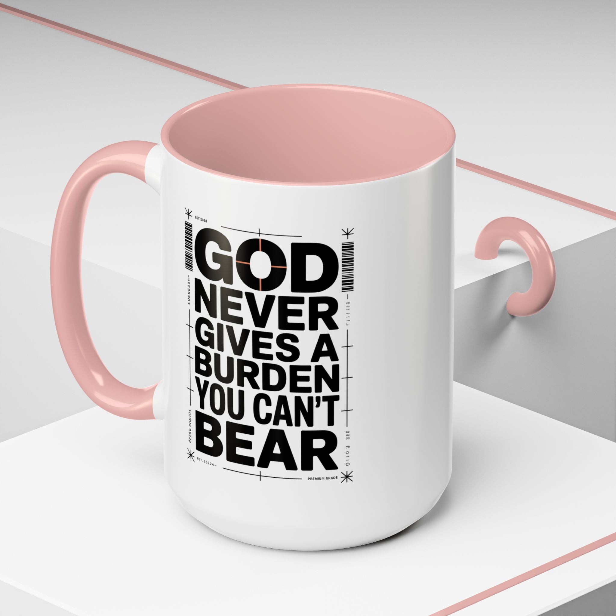 Inspirational Accent Mug – “God Never Gives a Burden You Can’t Bear”