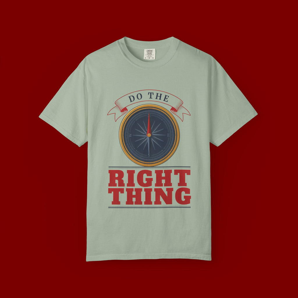Do The Right Thing Compass T-Shirt — Motivational Graphic Tee
