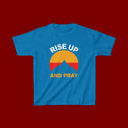Kids Tee — "Rise Up and Pray" Mountain Sunrise Faith T‑Shirt