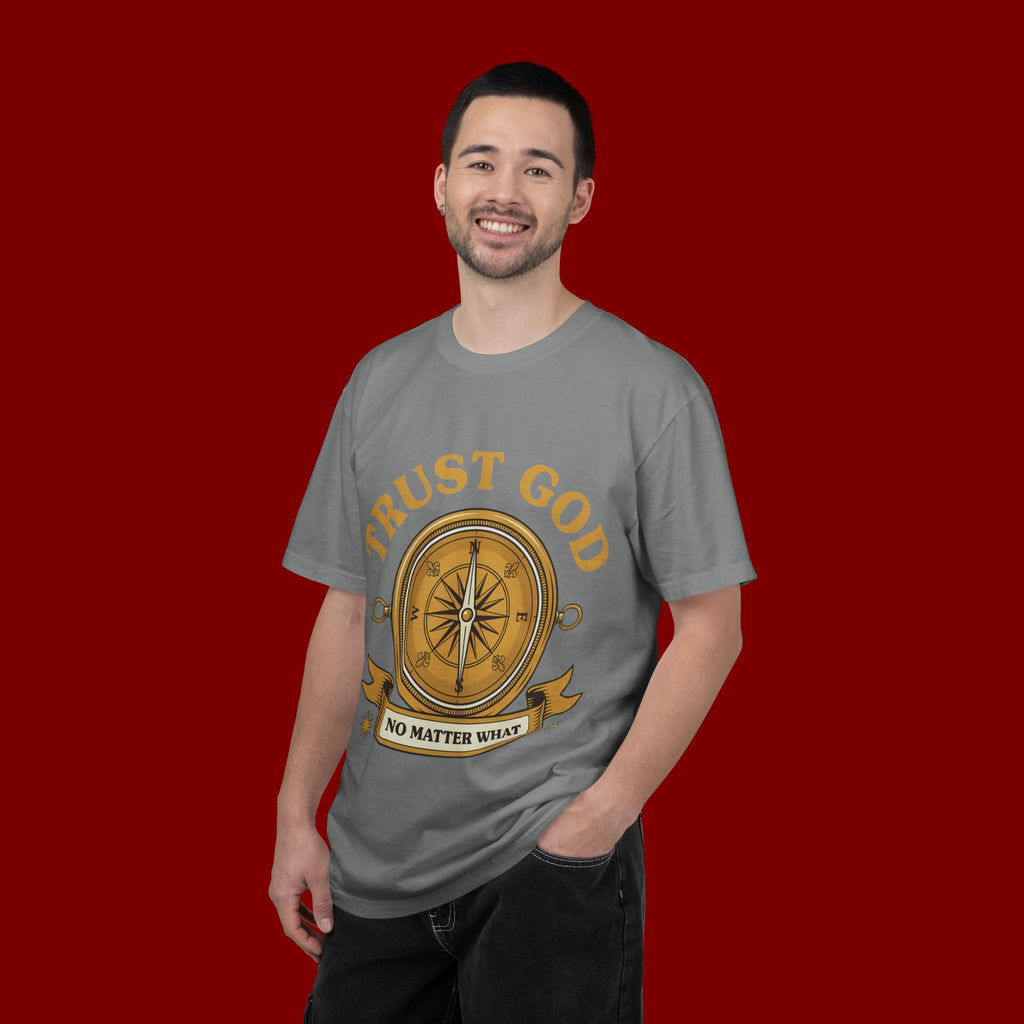 Trust God Compass T-Shirt — "Trust God No Matter What" Christian Faith Tee