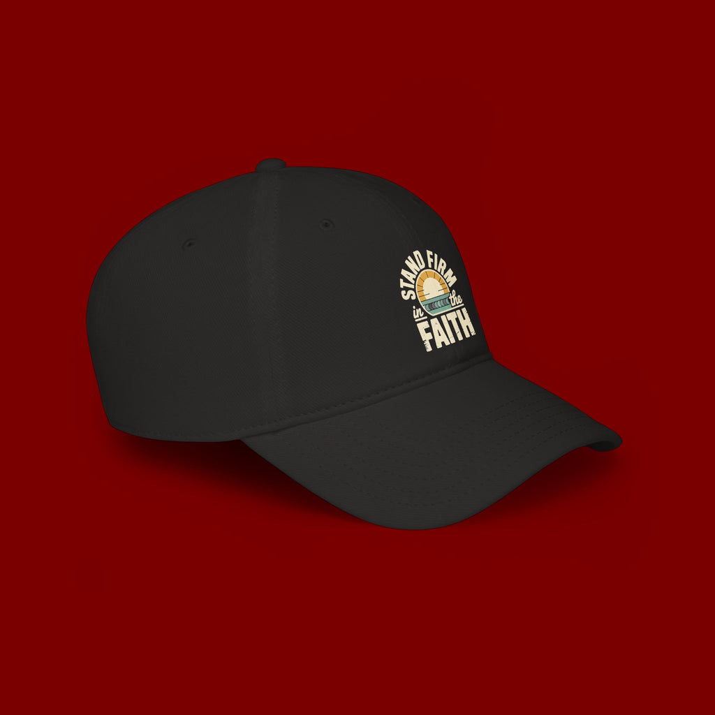 Stand Firm in the Faith Baseball Cap — Christian Faith Dad Hat
