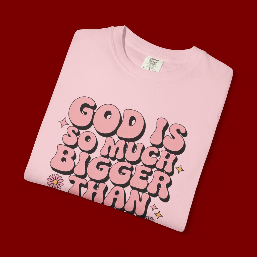 God Is So Much Bigger Tee — Retro Faith Graphic T-Shirt