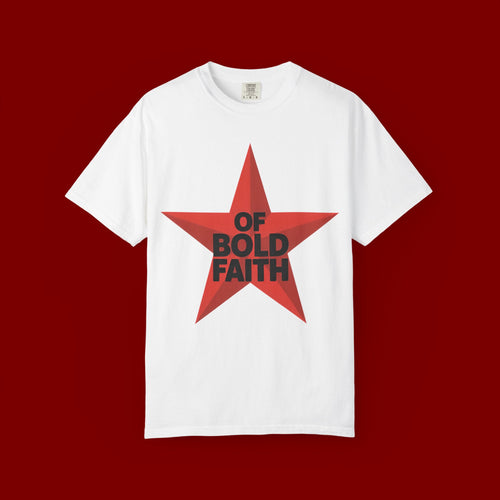 Bold Faith Star T-Shirt — "Of Bold Faith" Graphic Tee
