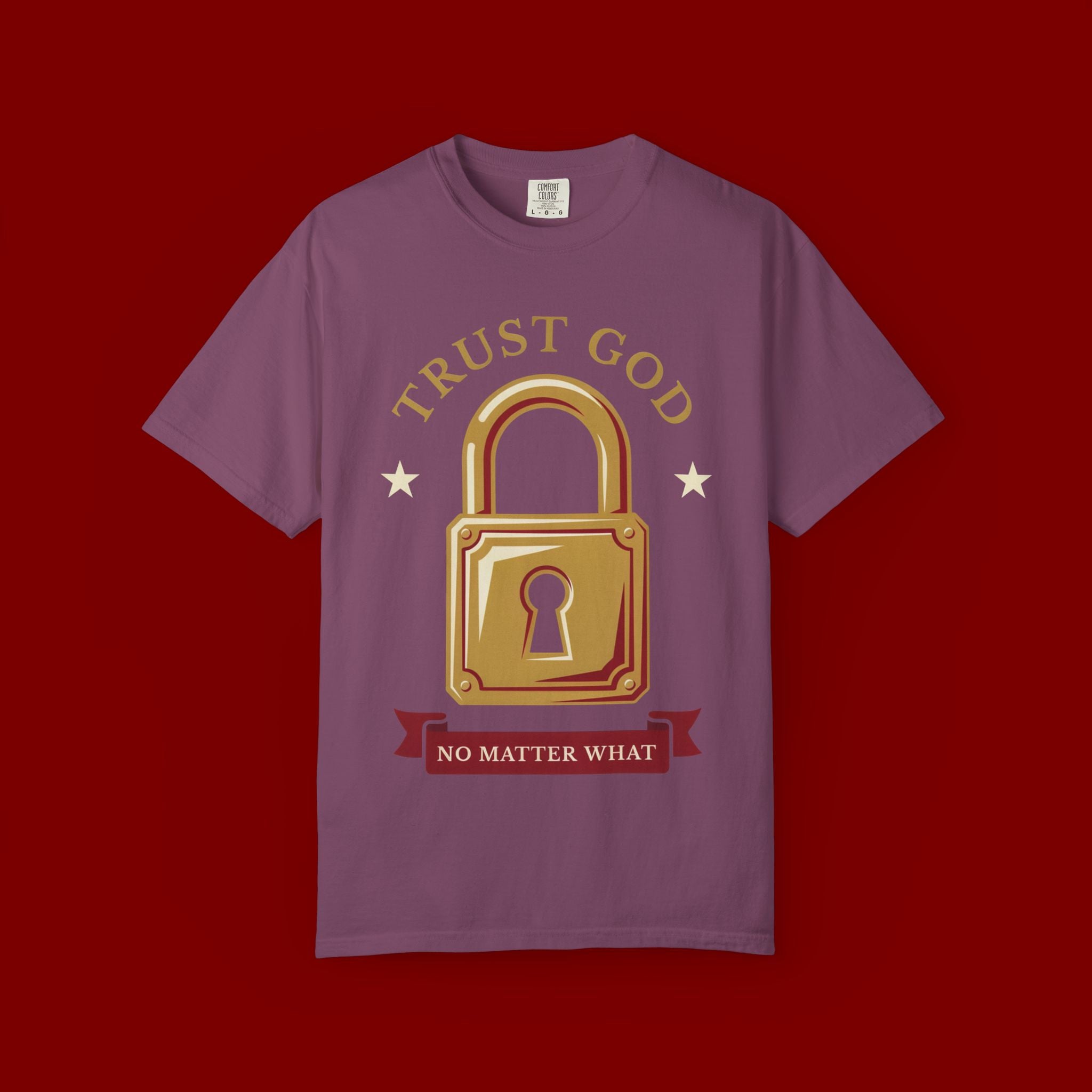 Trust God Lock T-Shirt — Christian Faith Tee “Trust God No Matter What”