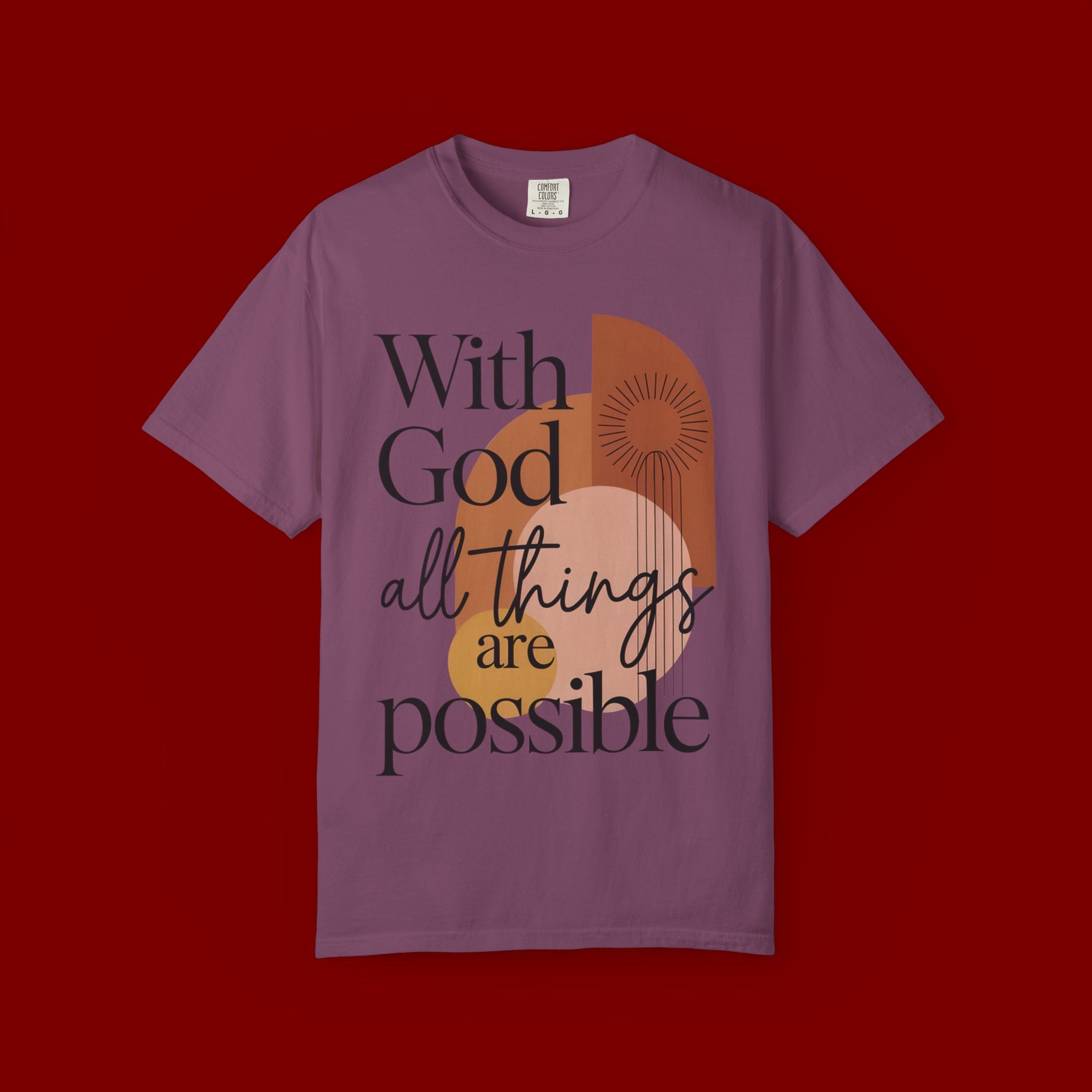 With God All Things Are Possible Christian T-Shirt