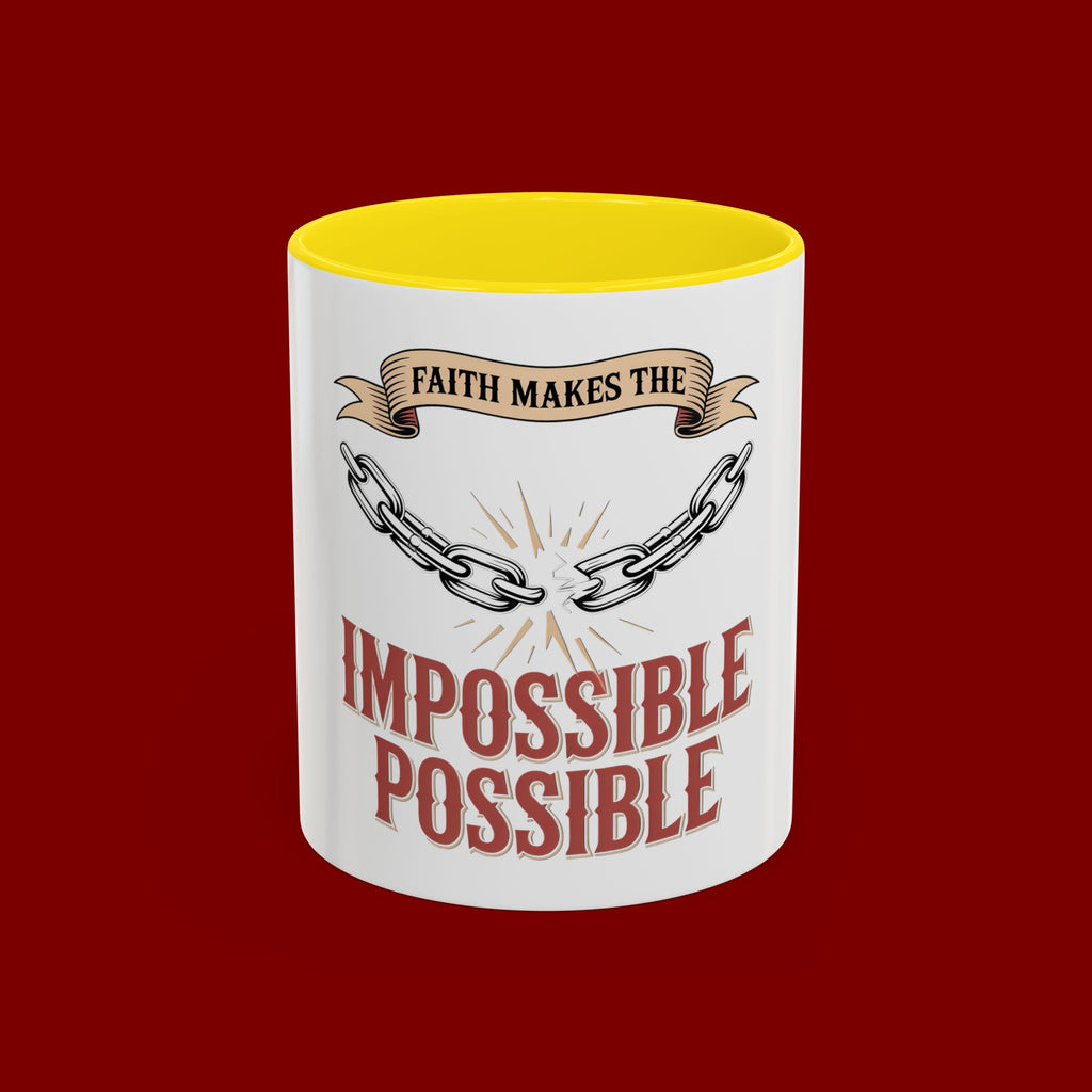 Accent Coffee Mug — "Faith Makes the Impossible Possible" Inspirational Ceramic Mug