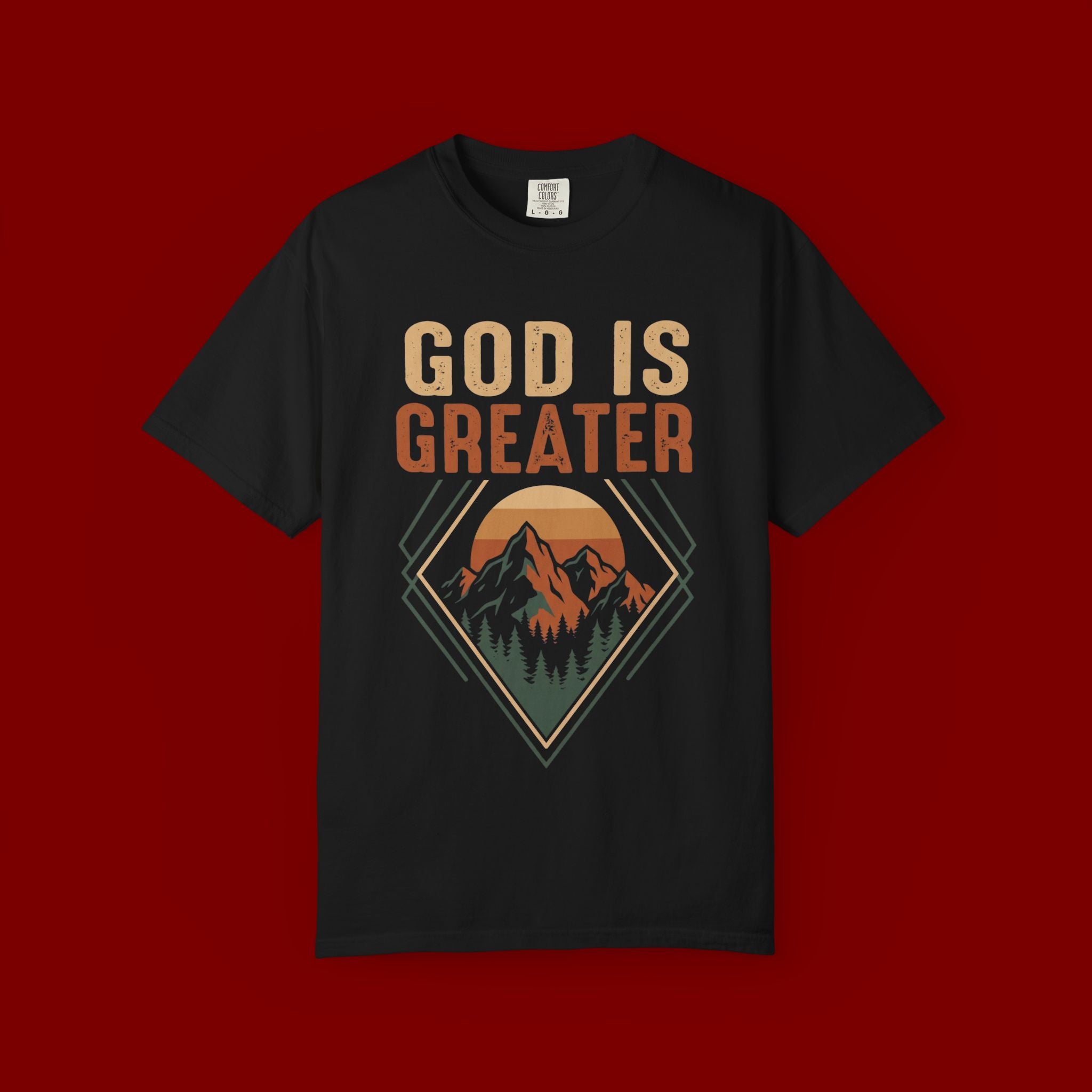 God Is Greater Mountain T-Shirt — Christian Faith Graphic Tee