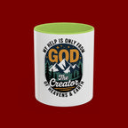 Christian Coffee Mug — “My Help Is Only From God The Creator” Accent Mug