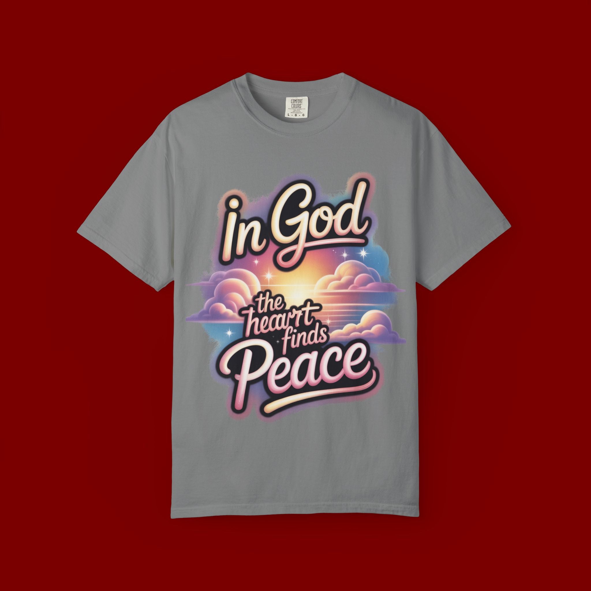T-Shirt — “In God the Heart Finds Peace” Religious Faith Tee