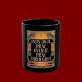 Prayer Mug — "Pray On It, Pray Over It, Pray Through It" Inspirational Coffee Cup