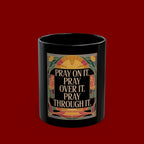Prayer Mug — "Pray On It, Pray Over It, Pray Through It" Inspirational Coffee Cup