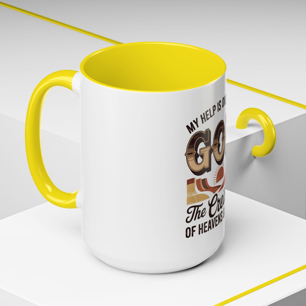 God-Themed Accent Coffee Mug – "My Help Is Only From God, The Creator of Heavens & Earth"