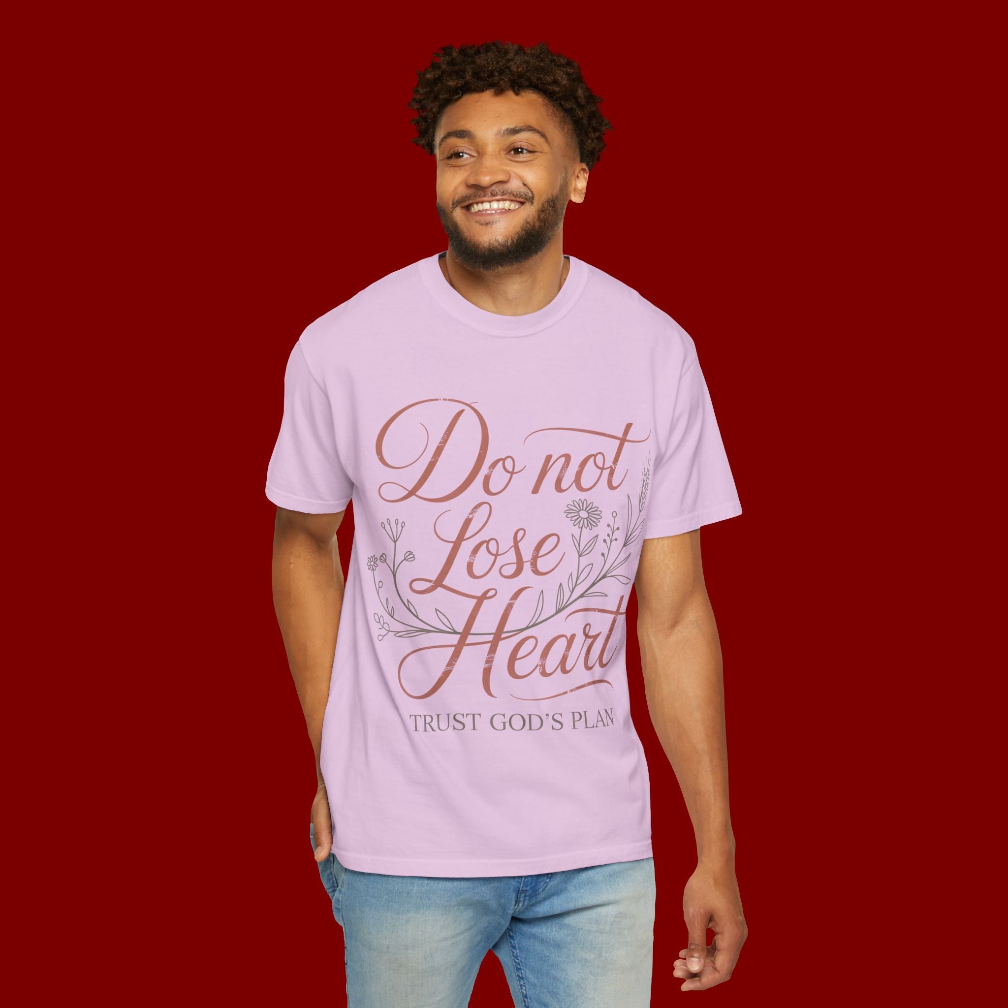 Do Not Lose Heart T-Shirt — Trust God’s Plan Inspirational Christian Tee