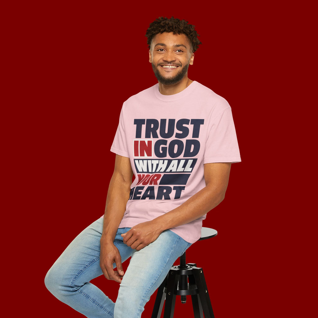 Trust in God With All Your Heart T-Shirt