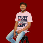 Trust in God With All Your Heart T-Shirt