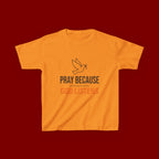 Kids T-Shirt — "Pray Because God Listens" Christian Faith Tee with Dove Graphic