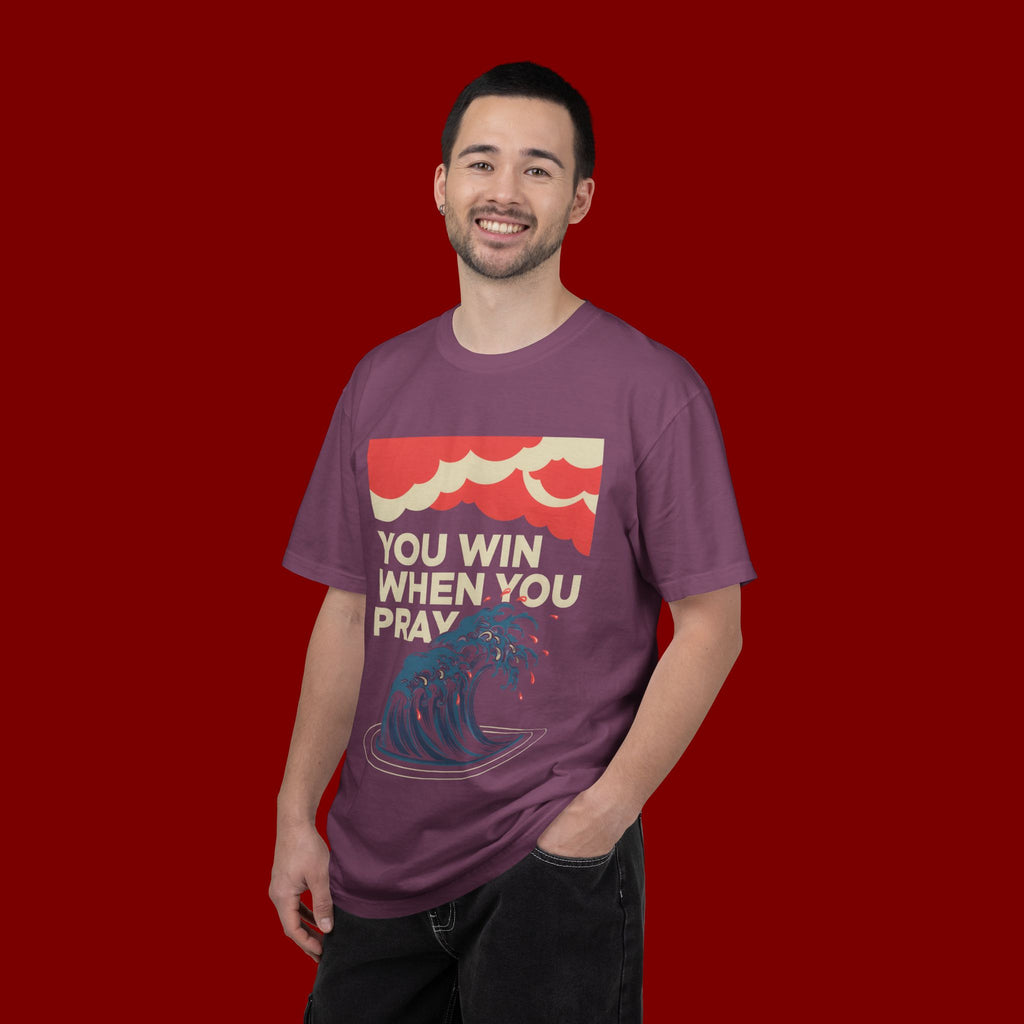 You Win When You Pray T-Shirt — Vintage Wave Faith Tee