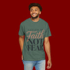 Fueled by Faith Not Fear T-Shirt — Inspirational Christian Graphic Tee