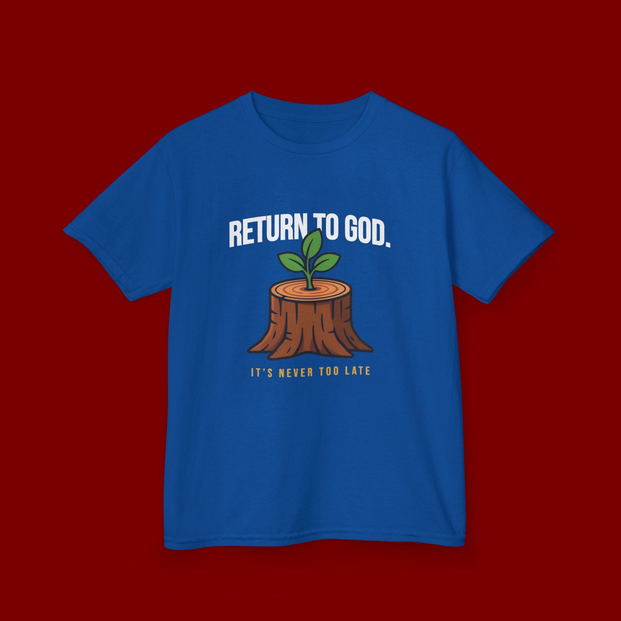 Return to God Kids T-Shirt – Tree Stump with Sprout, “It’s Never Too Late” Inspirational Youth Tee