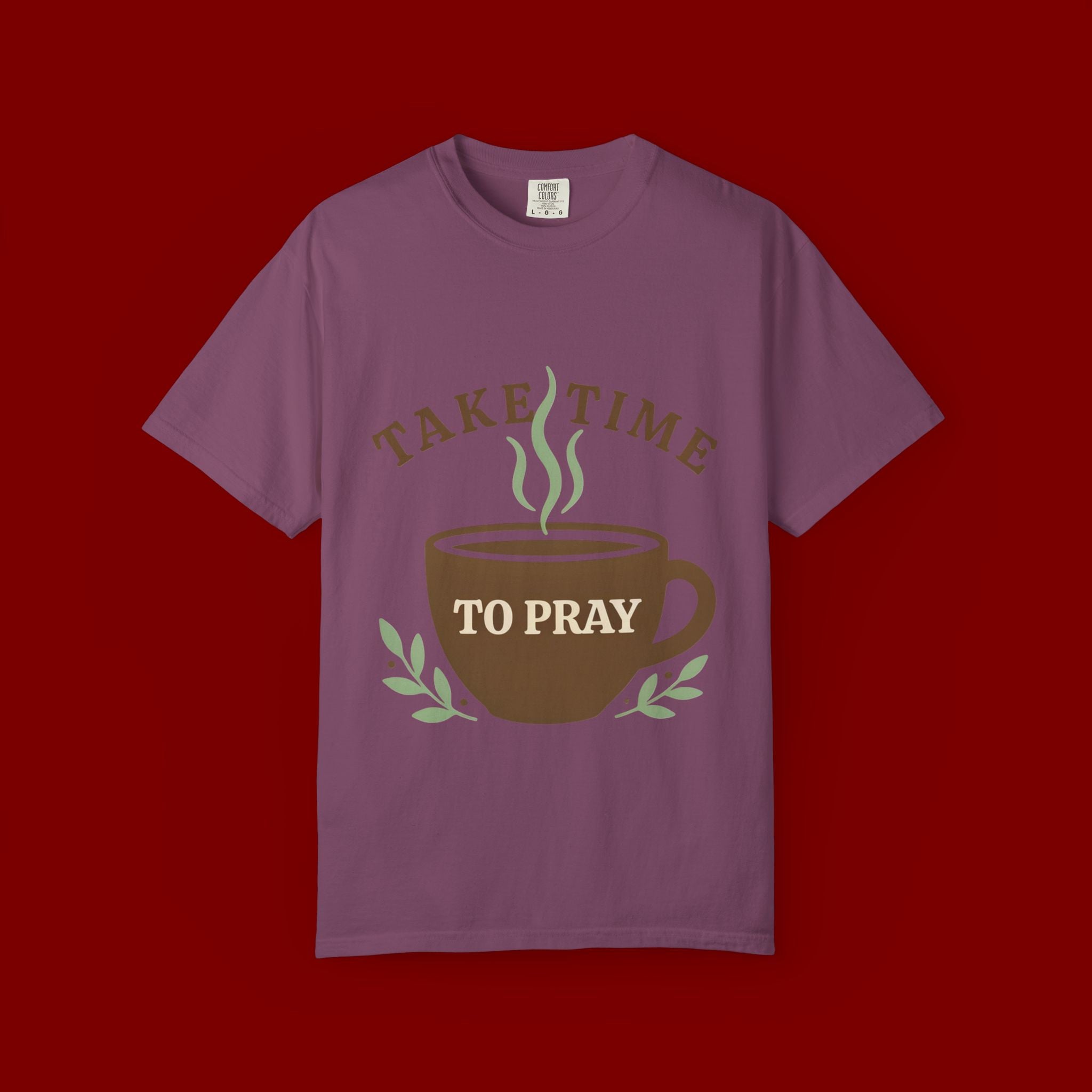 Take Time to Pray Coffee Tee — Inspirational Christian T-Shirt