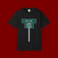 Do The Right Thing Street Sign T-Shirt