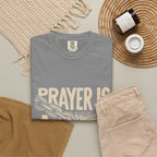 Prayer Is a Weapon T-Shirt — Faith Statement Graphic Tee