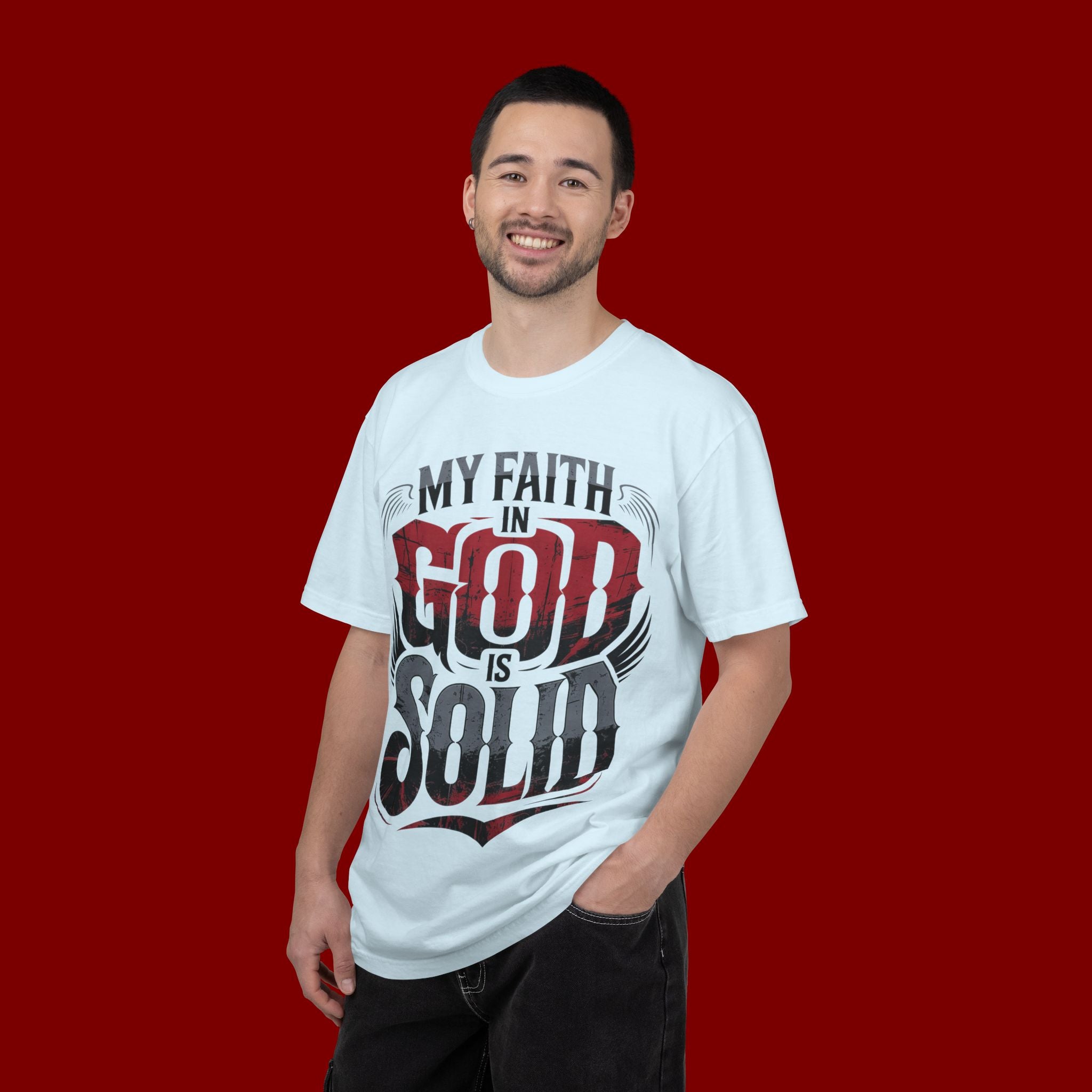 My Faith in God Is Solid T-Shirt